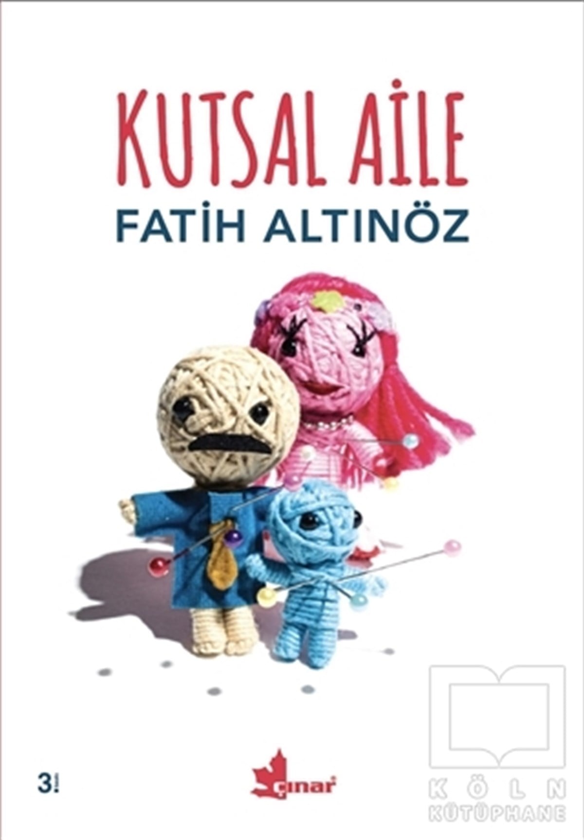 Fatih AltınözRomanKutsal Aile
