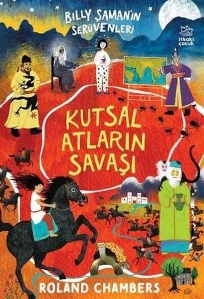 Roland ChambersÇocuk Gençlik RomanlarıKutsal Atların Savaşı - Billy Şaman'ın Serüvenleri 2
