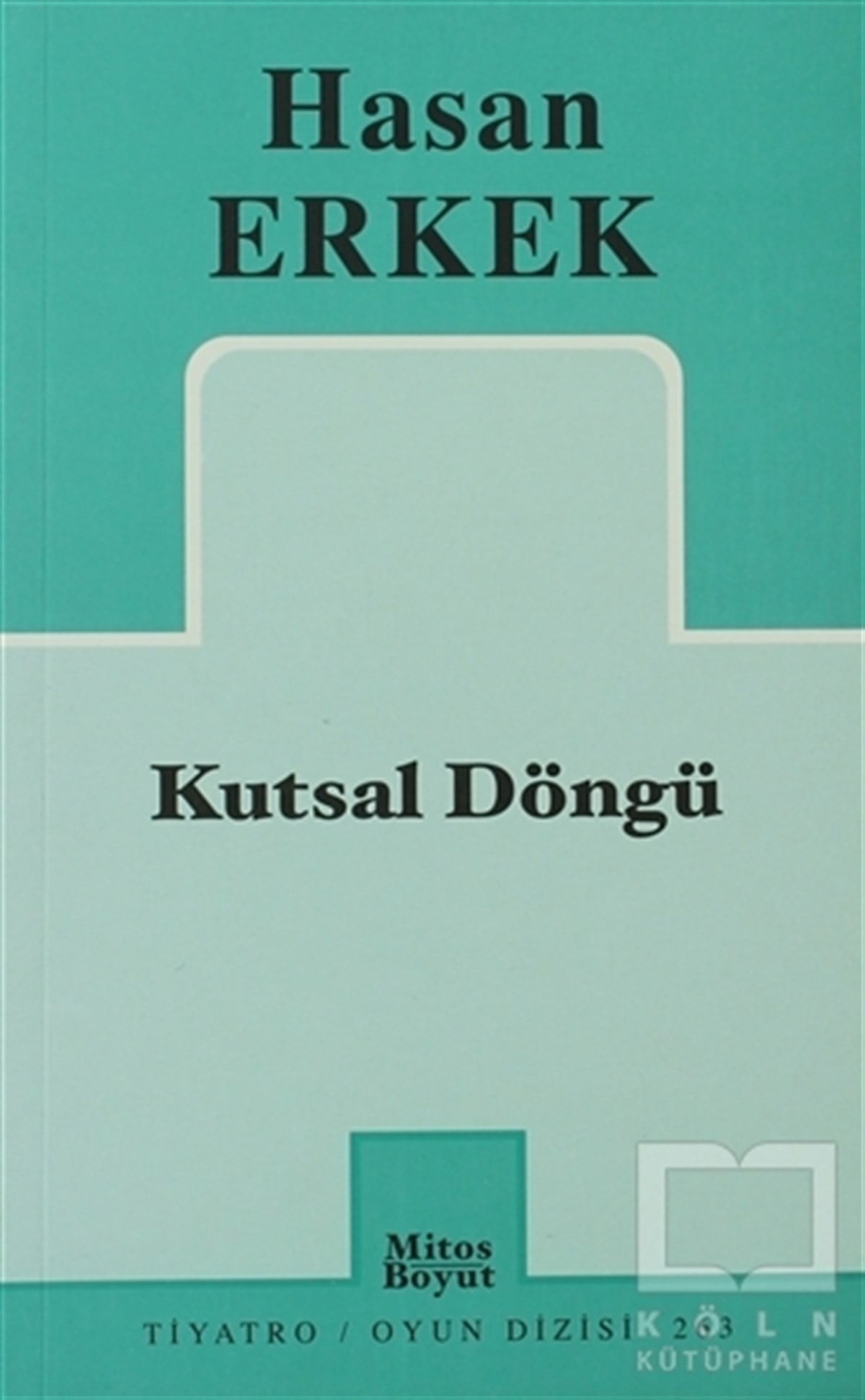 Hasan ErkekSenaryoKutsal Döngü