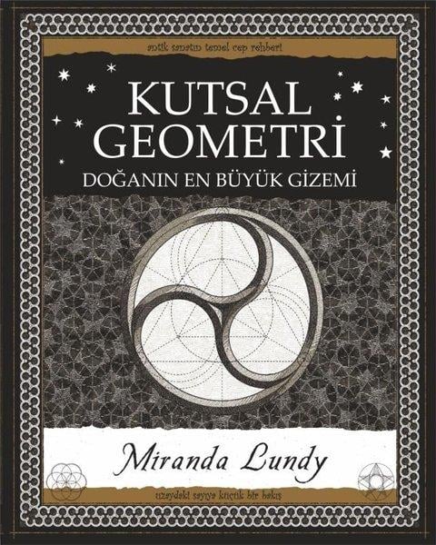 Miranda LundyPopüler Bilim KitaplarıKutsal Geometri - Doğanın En Büyük Gizemi