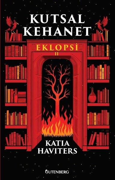 Katia HavitersDünya RomanKutsal Kehanet - Eklopsi 2