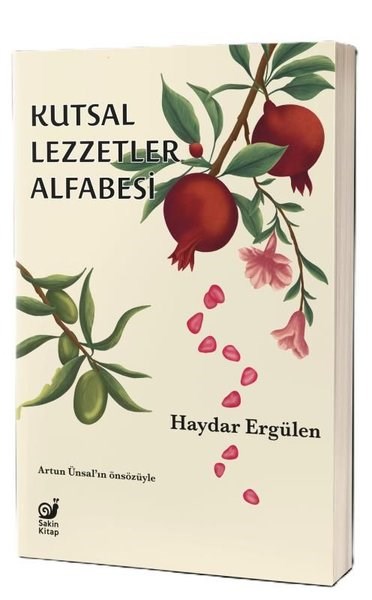 Haydar ErgülenDeneme KitaplarıKutsal Lezzetler Alfabesi