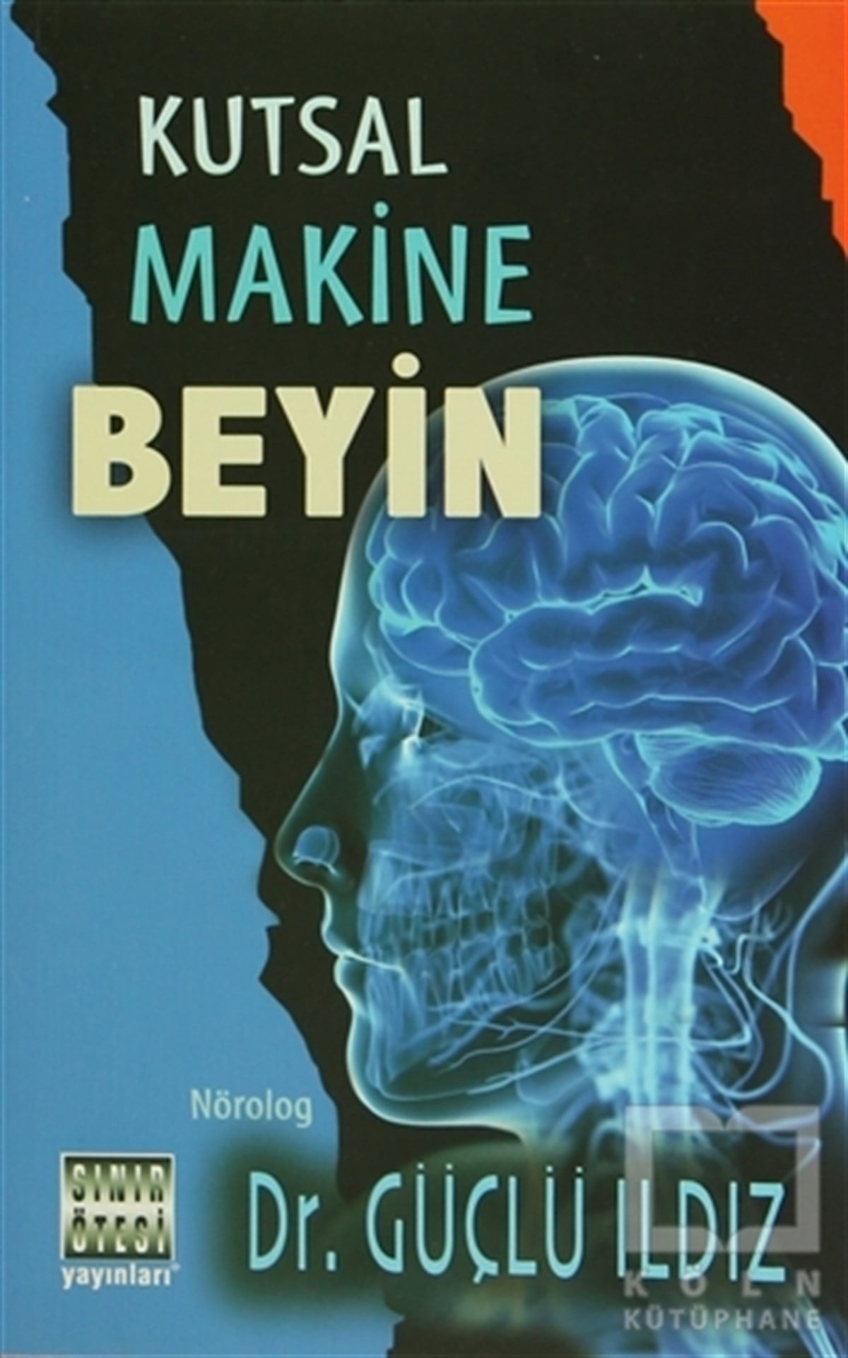 Güçlü IldızBaşvuru KitaplarıKutsal Makine Beyin