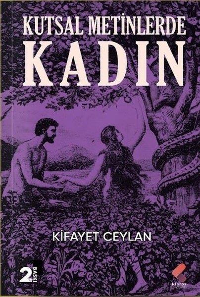 Kifayet CeylanRöportajKutsal Metinlerde Kadın
