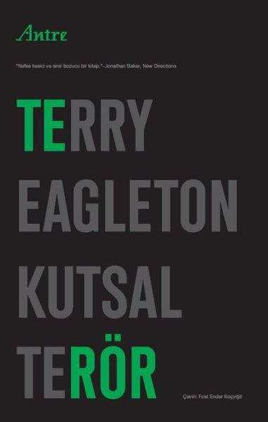 Terry EagletonDünya Siyaseti ve PolitikasıKutsal Terör