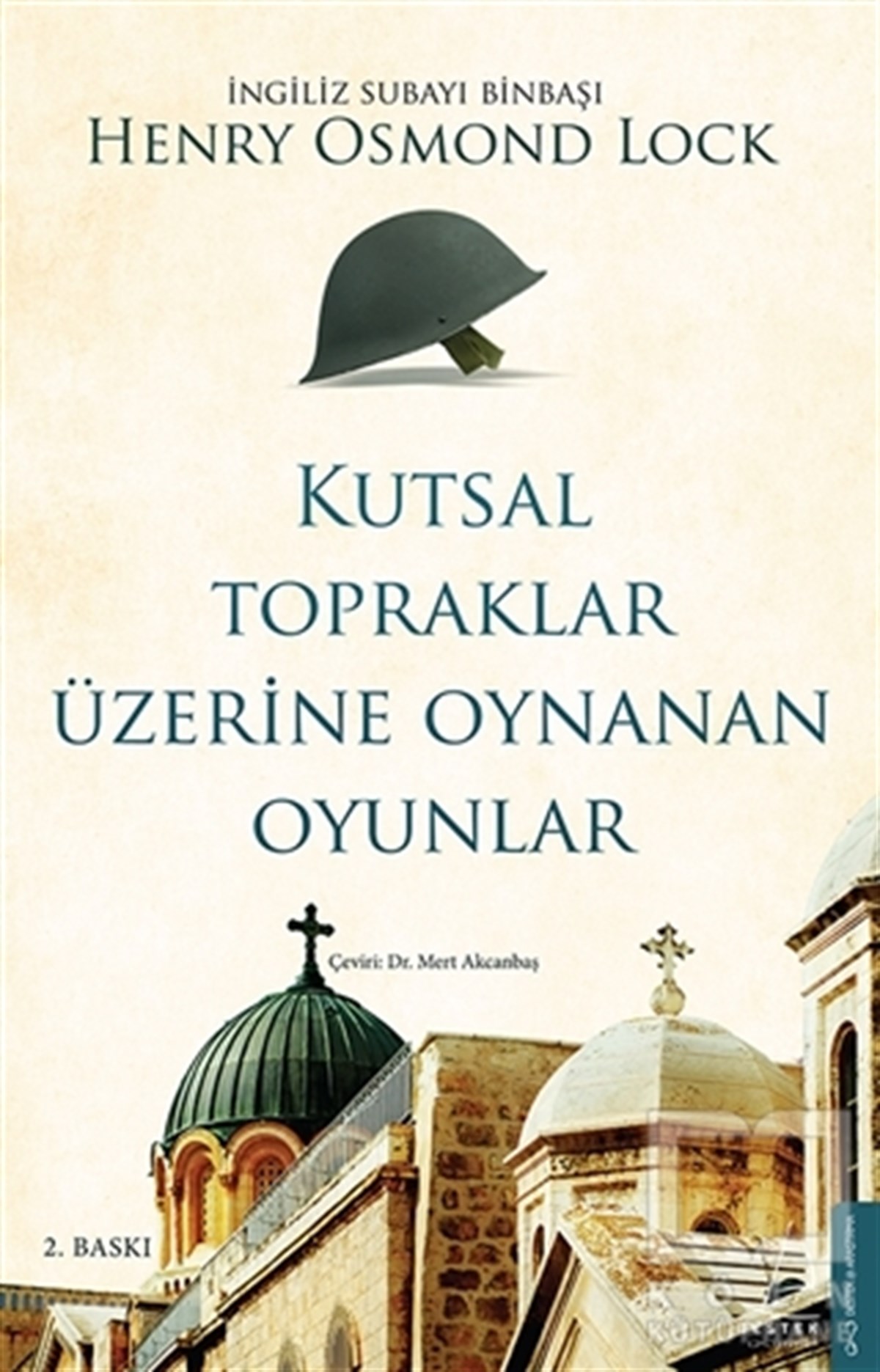 Henry Osmond LockDiğerKutsal Topraklar Üzerine Oynanan Oyunlar
