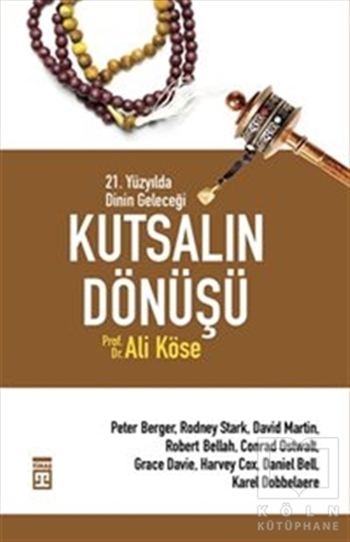 Ali KöseDin FelsefesiKutsalın Dönüşü