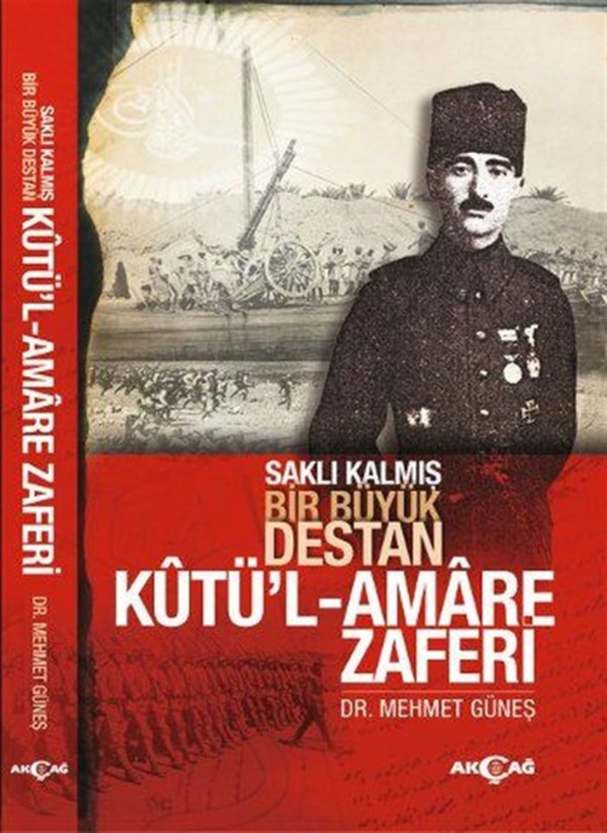 Mehmet GüneşOsmanli TarihiKutü'l Amare Zaferi