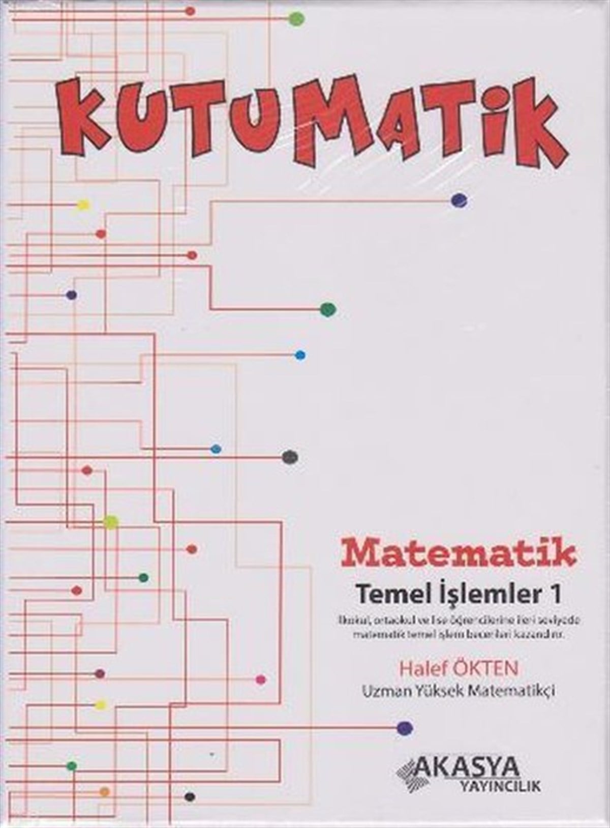 Halef ÖktenTemel Yeterlilik Testi - Alan Yeterlilik Testi (YKS-TYT/AYT)Kutumatik - Matematik Temel İşlemler 1