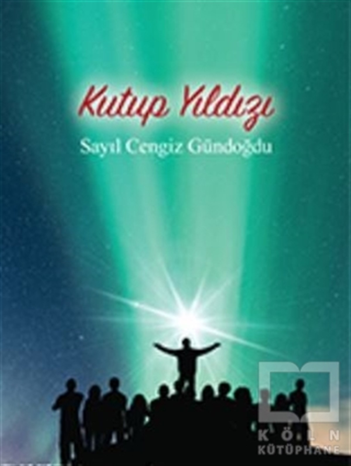 Cengiz GündoğduHikaye (Öykü) KitaplarıKutup Yıldızı