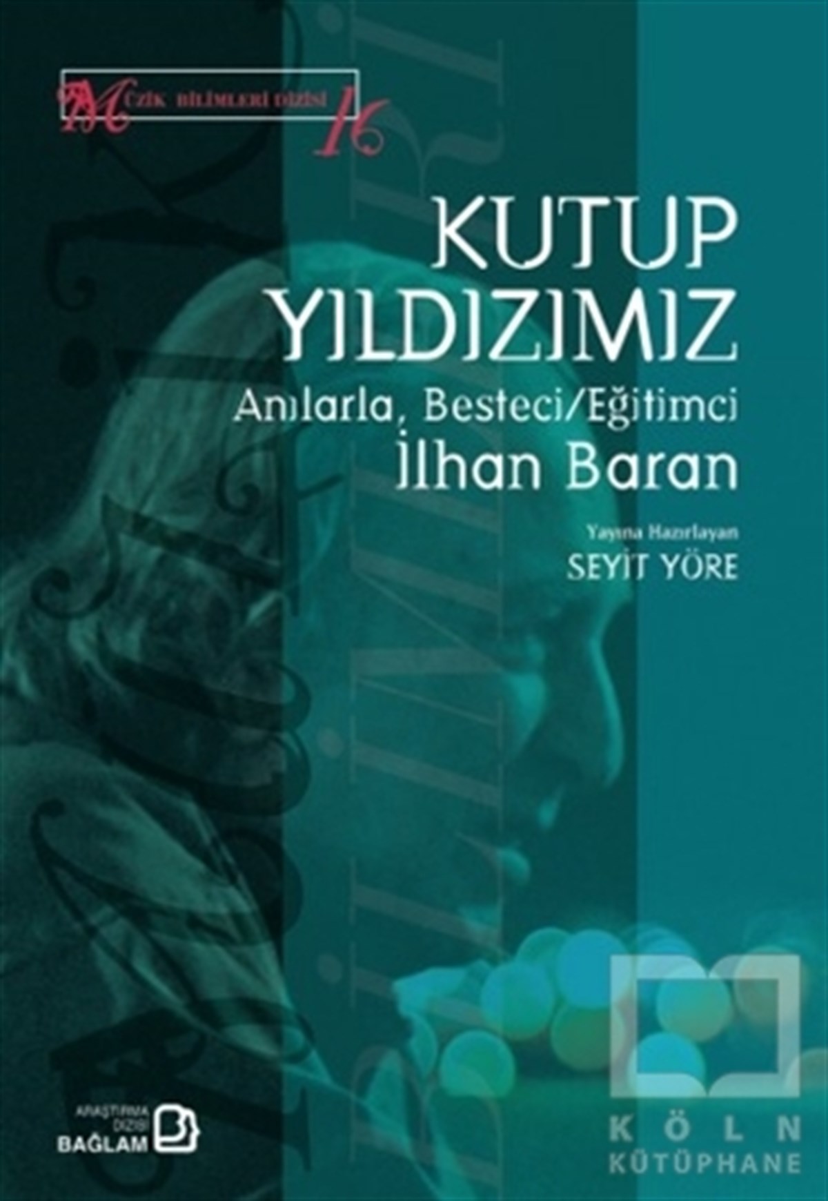 KolektifBiyografi-OtobiyogafiKutup Yıldızımız