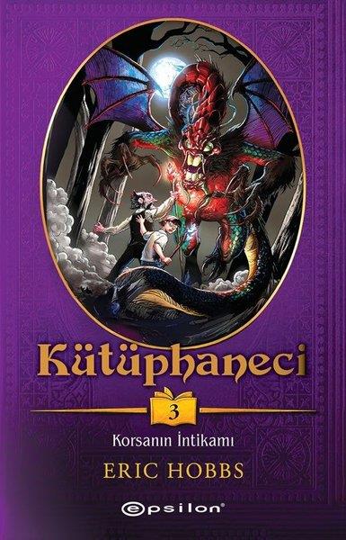 Eric HobbsFantastik / Bilim KurguKütüphaneci Cilt 3 - Korsanın İntikamı