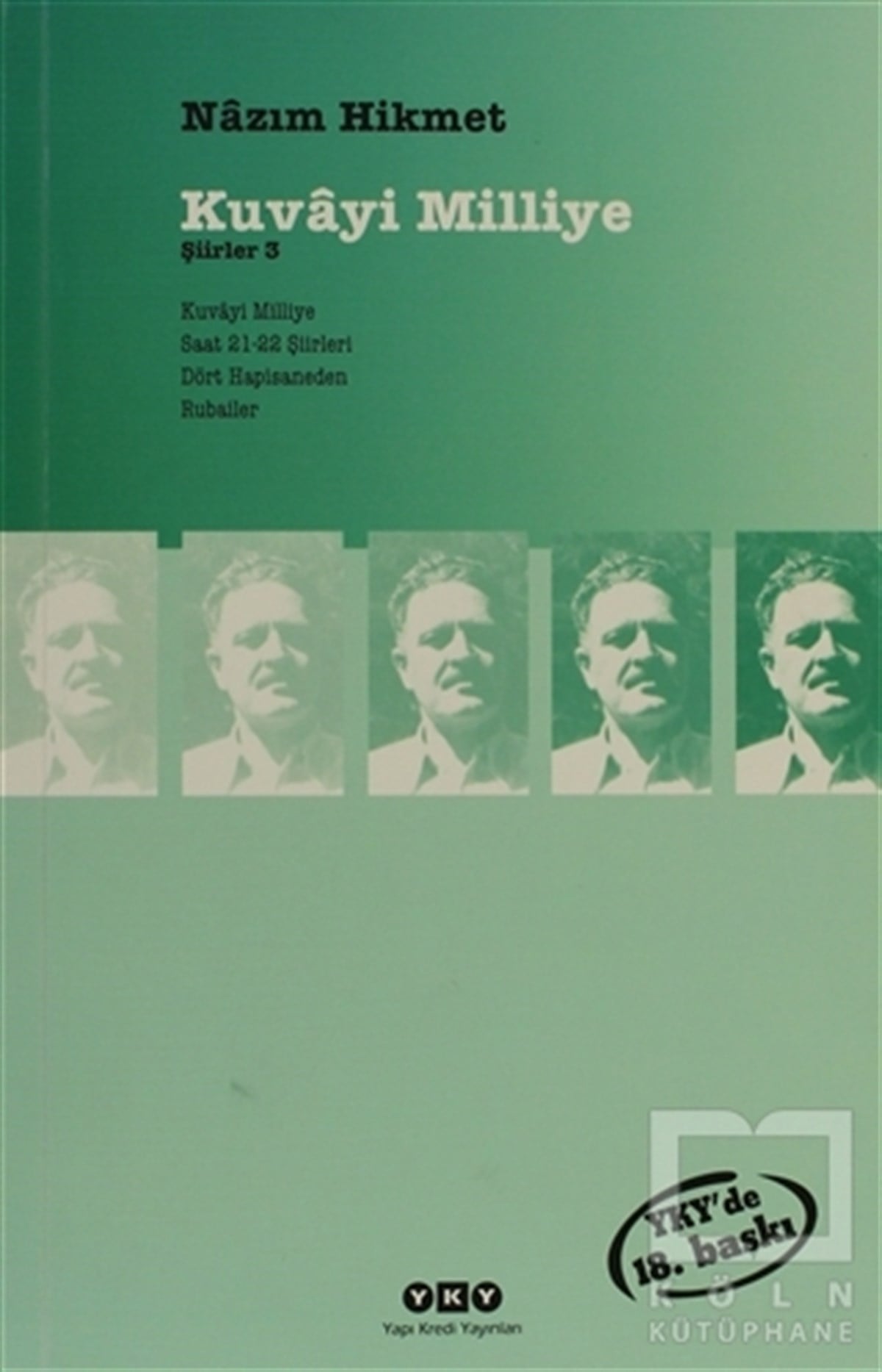 Nazım Hikmet RanŞiirKuvayi Milliye - Şiirler 3