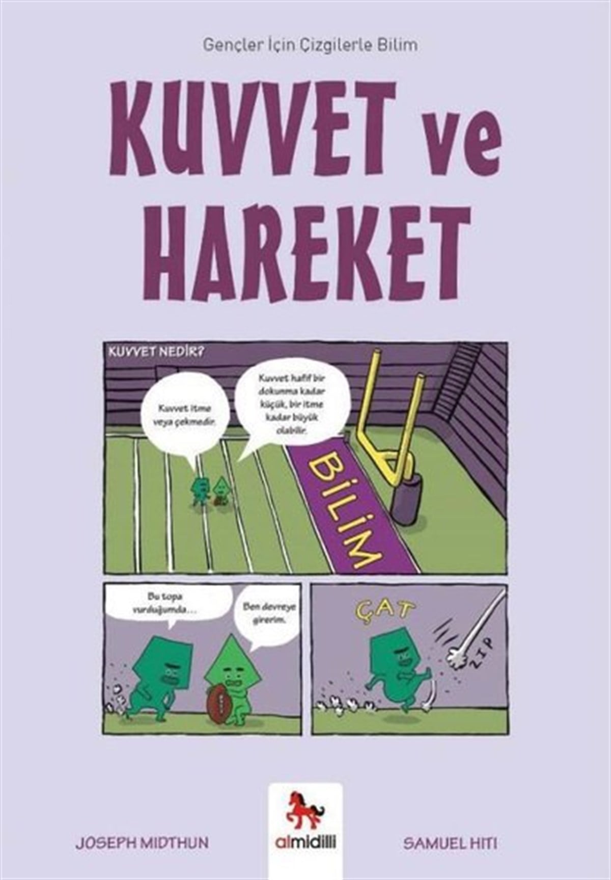 Joseph MidthunÇocuk Bilim KitaplarıKuvvet ve Hareket - Gençler İçin Çizgilerle Bilim
