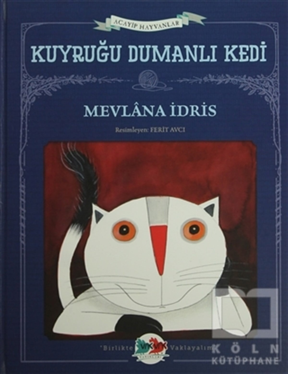 Mevlana İdrisHikayelerKuyruğu Dumanlı Kedi