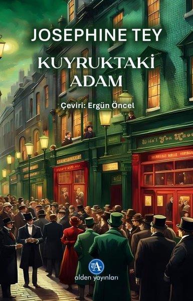 Josephine TeyPolisiye Romanlar & Cinayet RomanlarıKuyruktaki Adam
