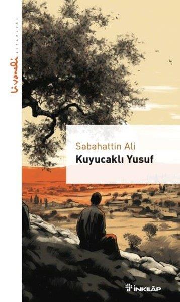 Sabahattin AliTürkiye RomanKuyucaklı Yusuf - Livaneli Kitaplığı