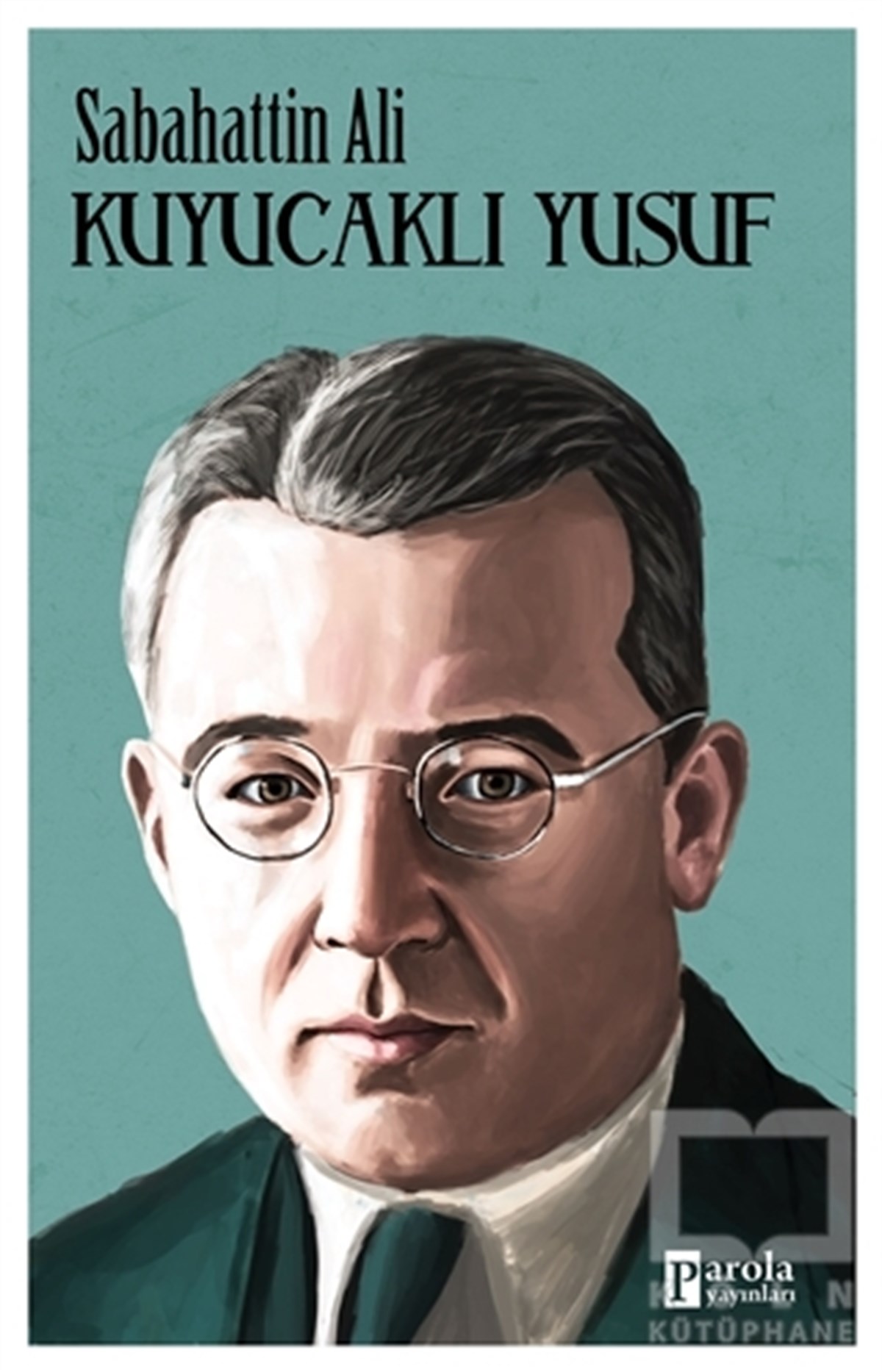 Sabahattin AliRomanKuyucaklı Yusuf