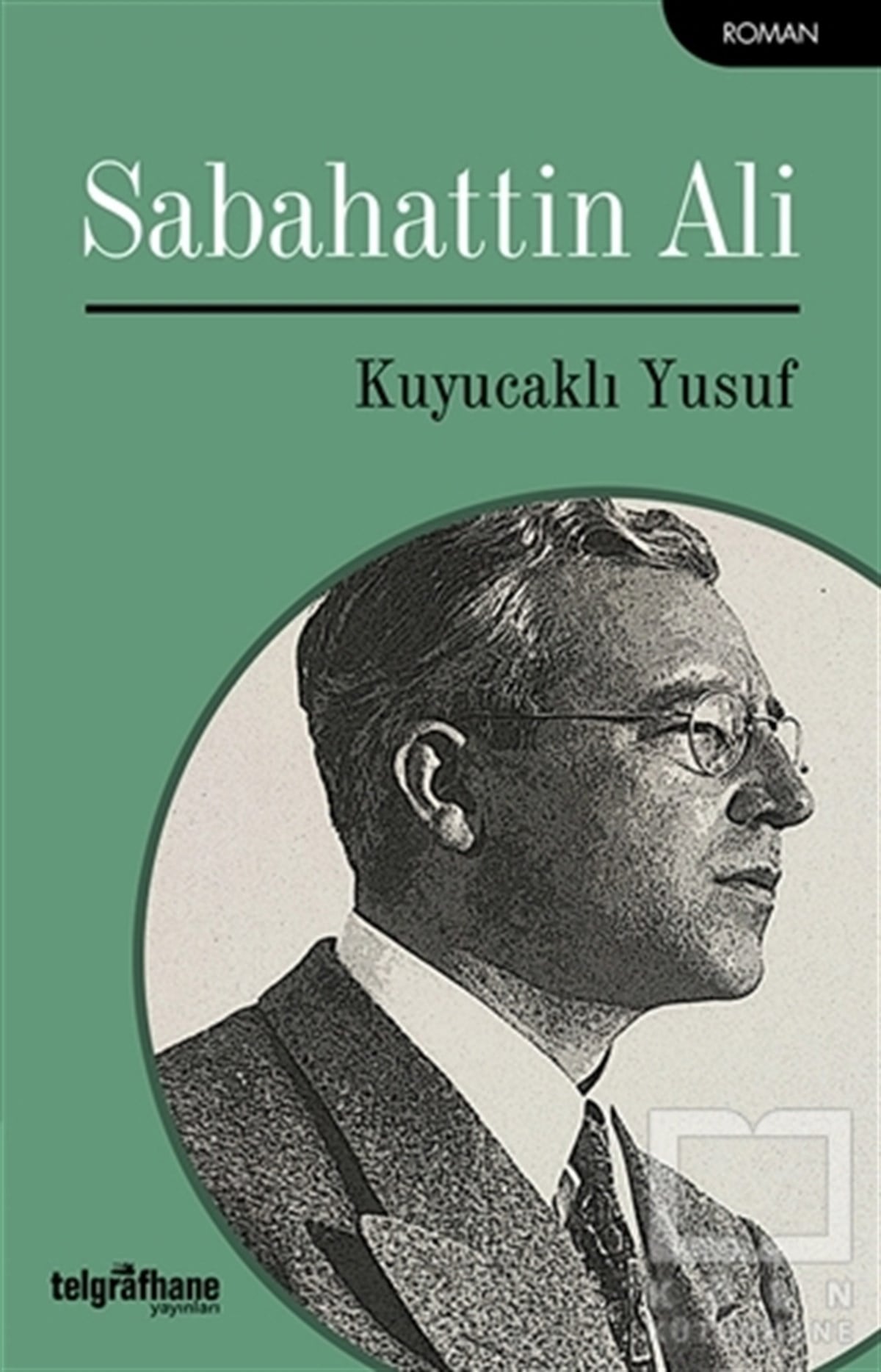 Sabahattin AliTürkçe RomanlarKuyucaklı Yusuf