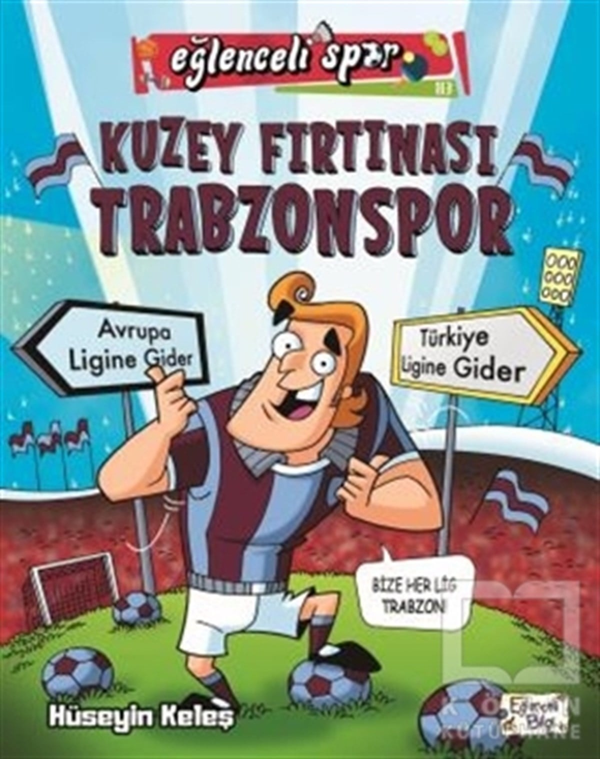 Hüseyin KeleşDiğerKuzey Fırtınası Trabzonspor