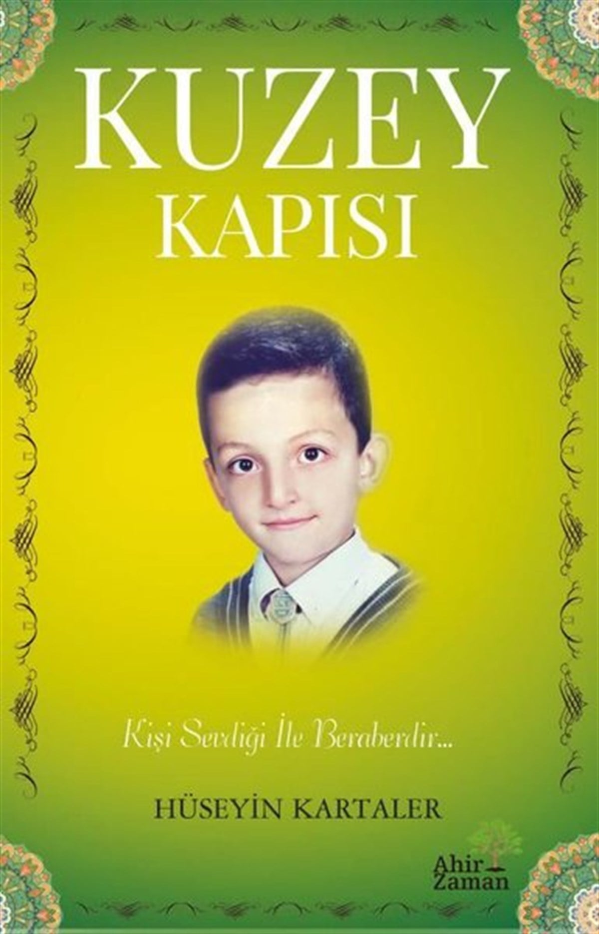 Hüseyin KartalerDinKuzey Kapısı