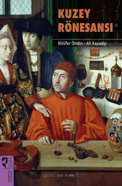 Ali KayaalpSanat Kuramı KitaplarıKuzey Rönesansı