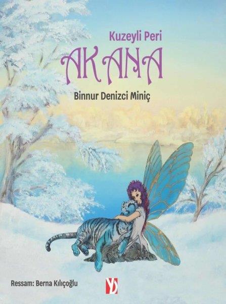 Binnur Denizci MiniçEgitim Etkinlik KitaplariKuzeyli Peri Akana