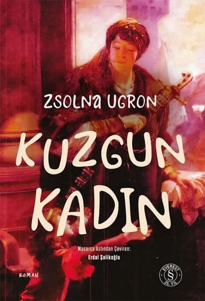 Zsolna UgronDünya RomanKuzgun Kadın