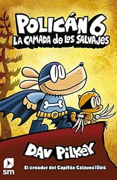 Dav PilkeySpanishLa camada de los salvajes
