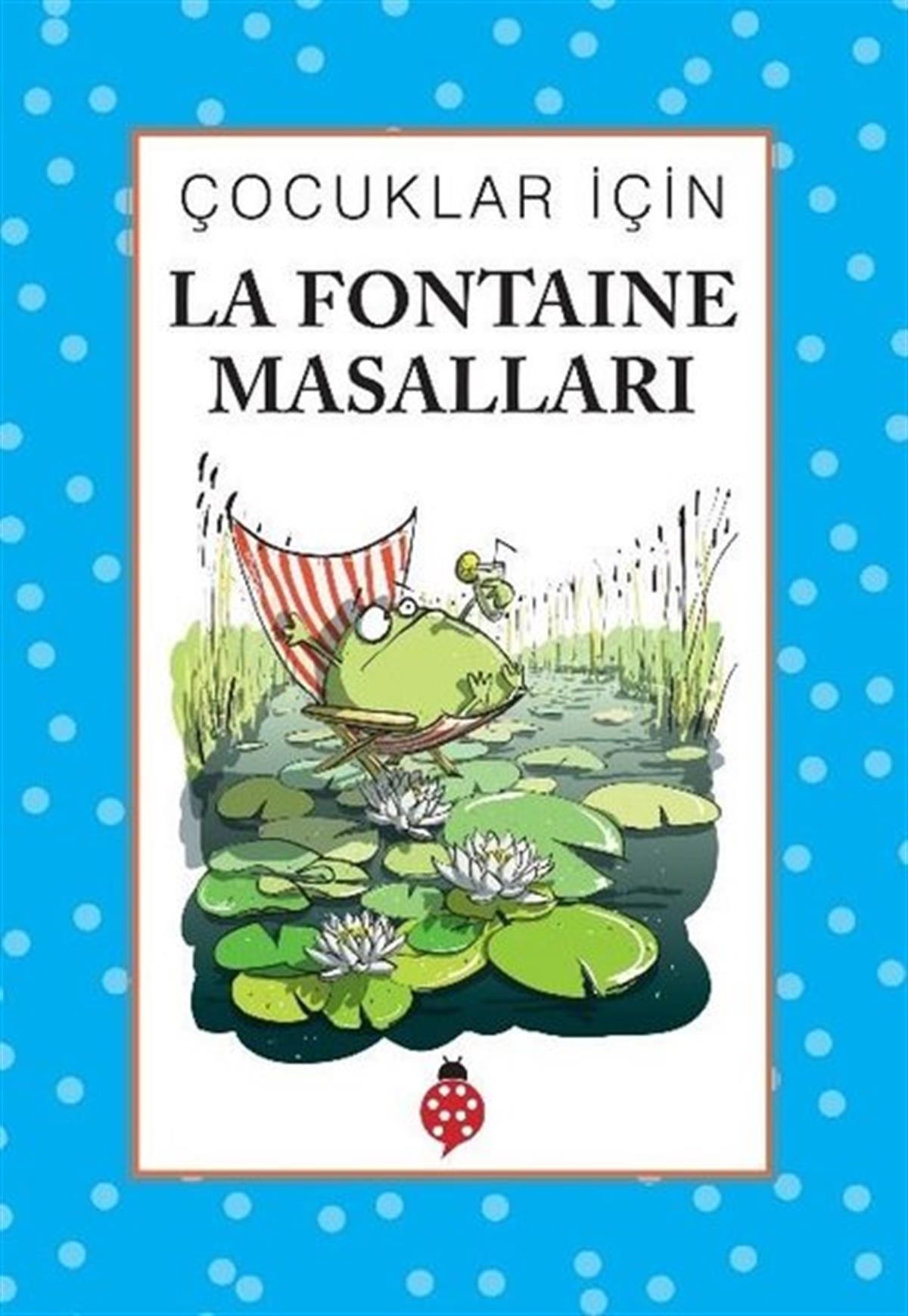 KolektifMasal KitaplarıLa Fontaine Masalları - Çocuklar İçin