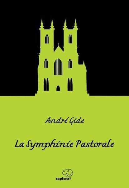 Andre GideFrenchLa Symphinie Pastorale - Pastoral Senfoni