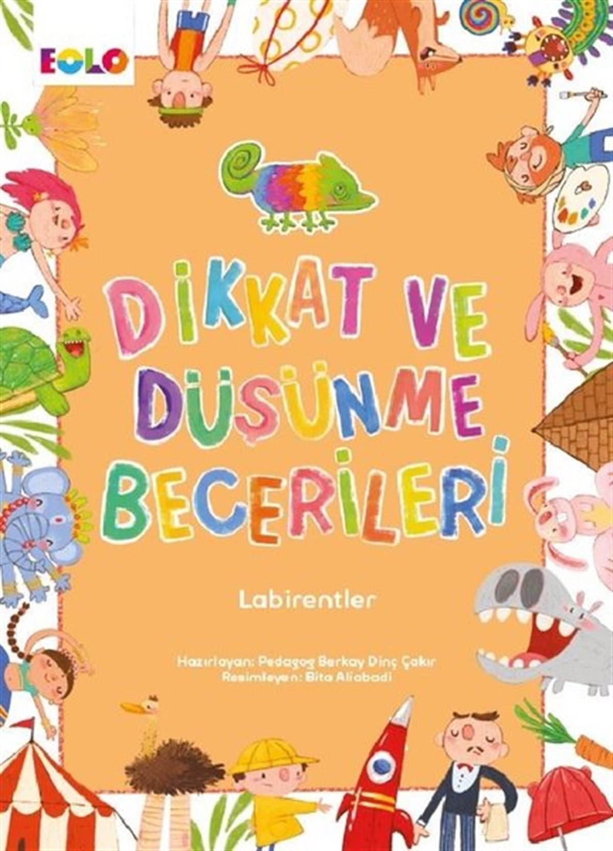 Berkay DinçEgitim Etkinlik KitaplariLabirentler - Dikkat ve Düşünme Becerileri