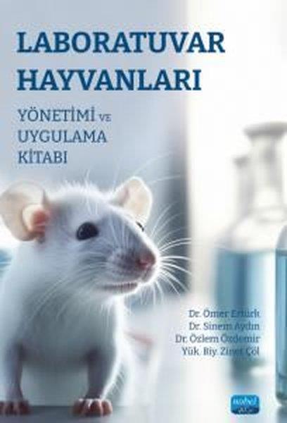 Sinem AydınDigerLaboratuvar Hayvanları Yönetimi ve Uygulama Kitabı