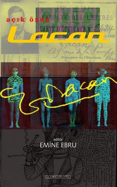 Emine EbruFelsefe BilimiLacan Açık Özne