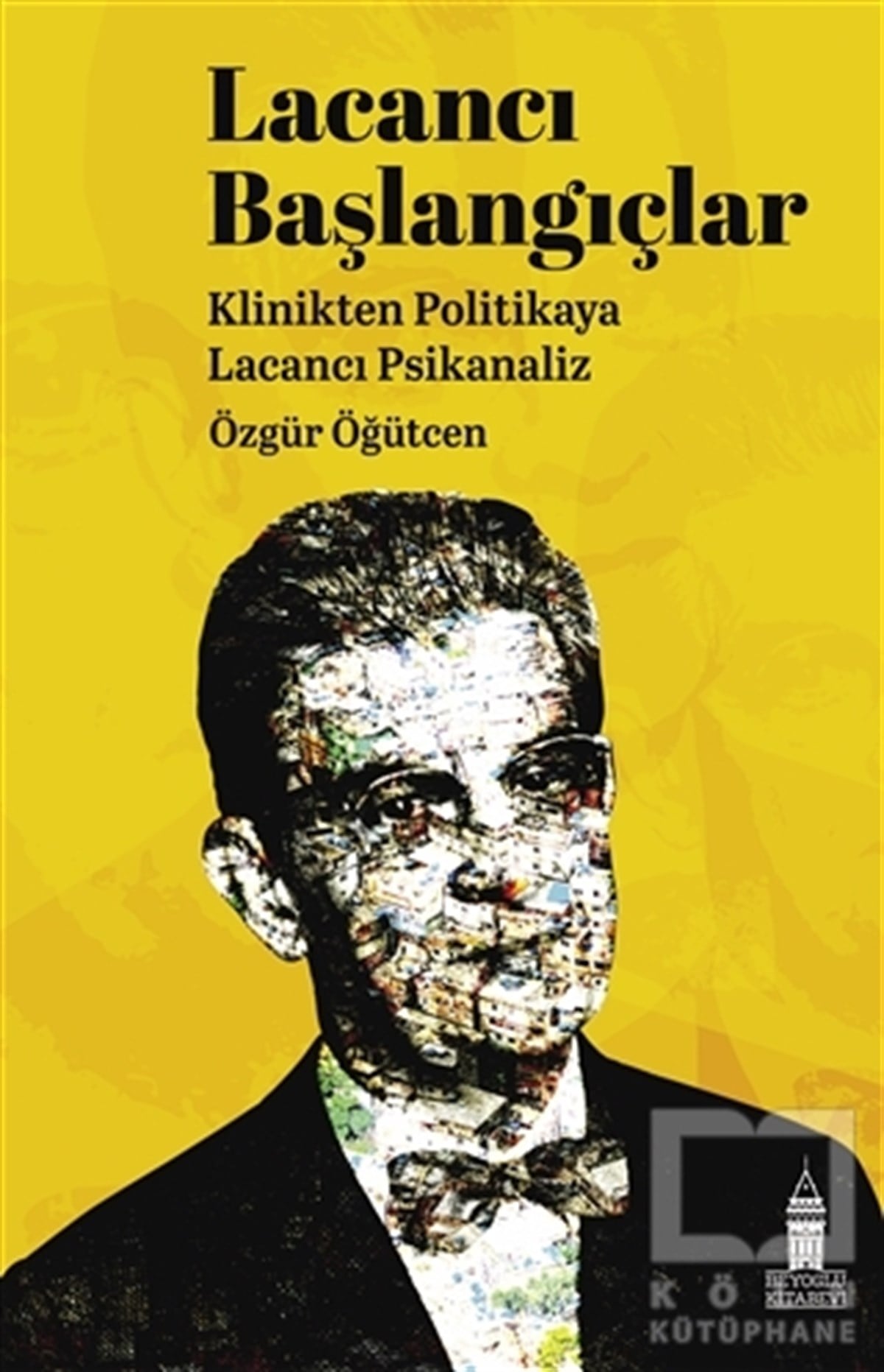 Özgür ÖğütcenDiğerLacancı Başlangıçlar