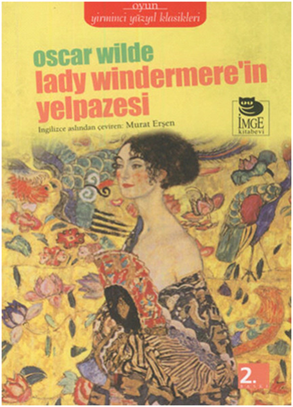 Oscar WildeDünya OyunlarıLady Windermere'in Yelpazesi