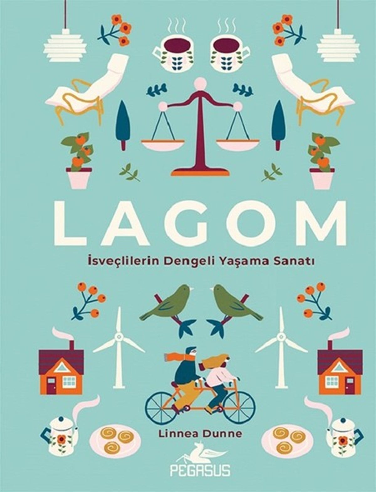 Linnea DunneKişisel Gelişim KitaplarıLagom-İsveçlilerin Dengeli Yaşama Sanatı
