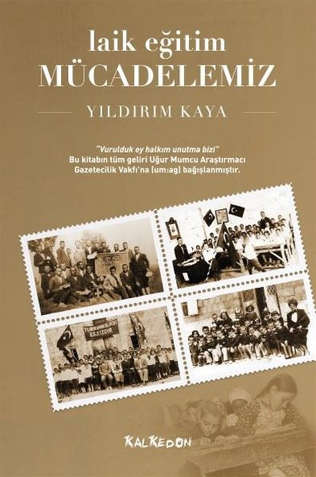 Yıldırım KayaTürkiye Siyaseti ve Politikası KitaplarıLaik Eğitim Mücadelemiz