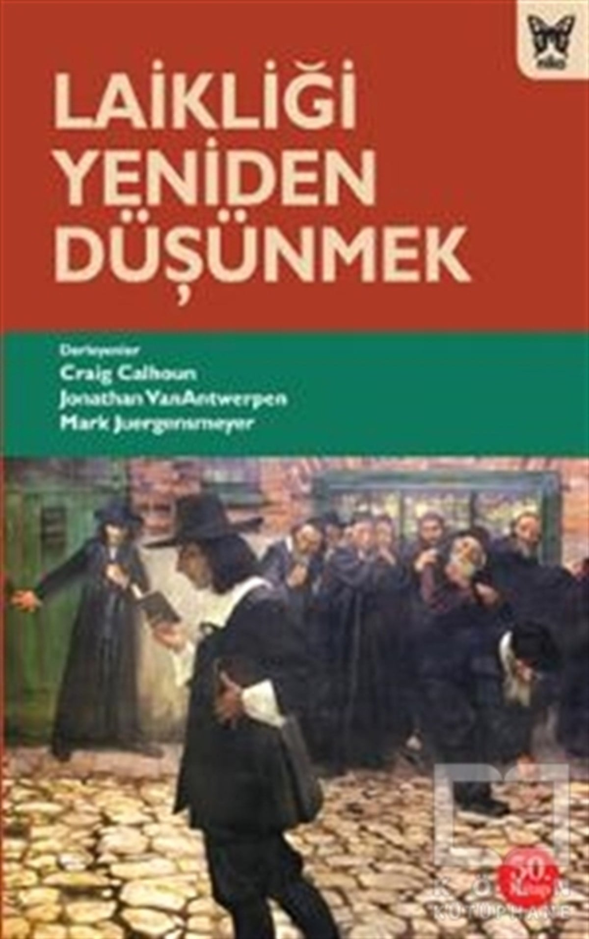 KolektifAraştırma-İncelemeLaikliği Yeniden Düşünmek