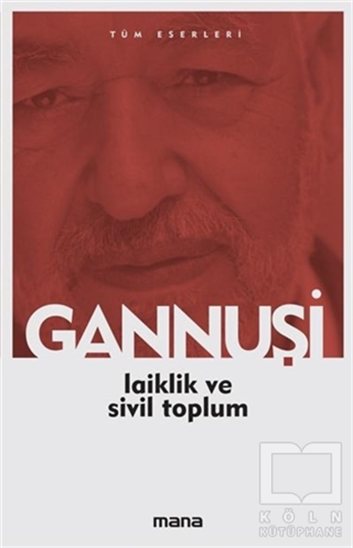 Raşid El GannuşiTürkiye Siyaseti ve PolitikasıLaiklik ve Sivil Toplum