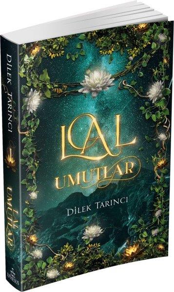 Dilek TarıncıTürkiye RomanLal - Umutlar