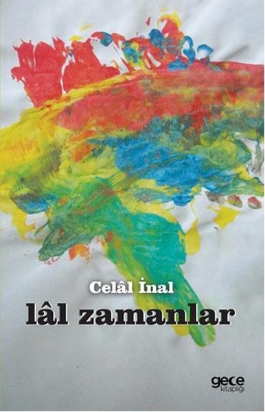 Celal İnalTürk ŞiiriLal Zamanlar