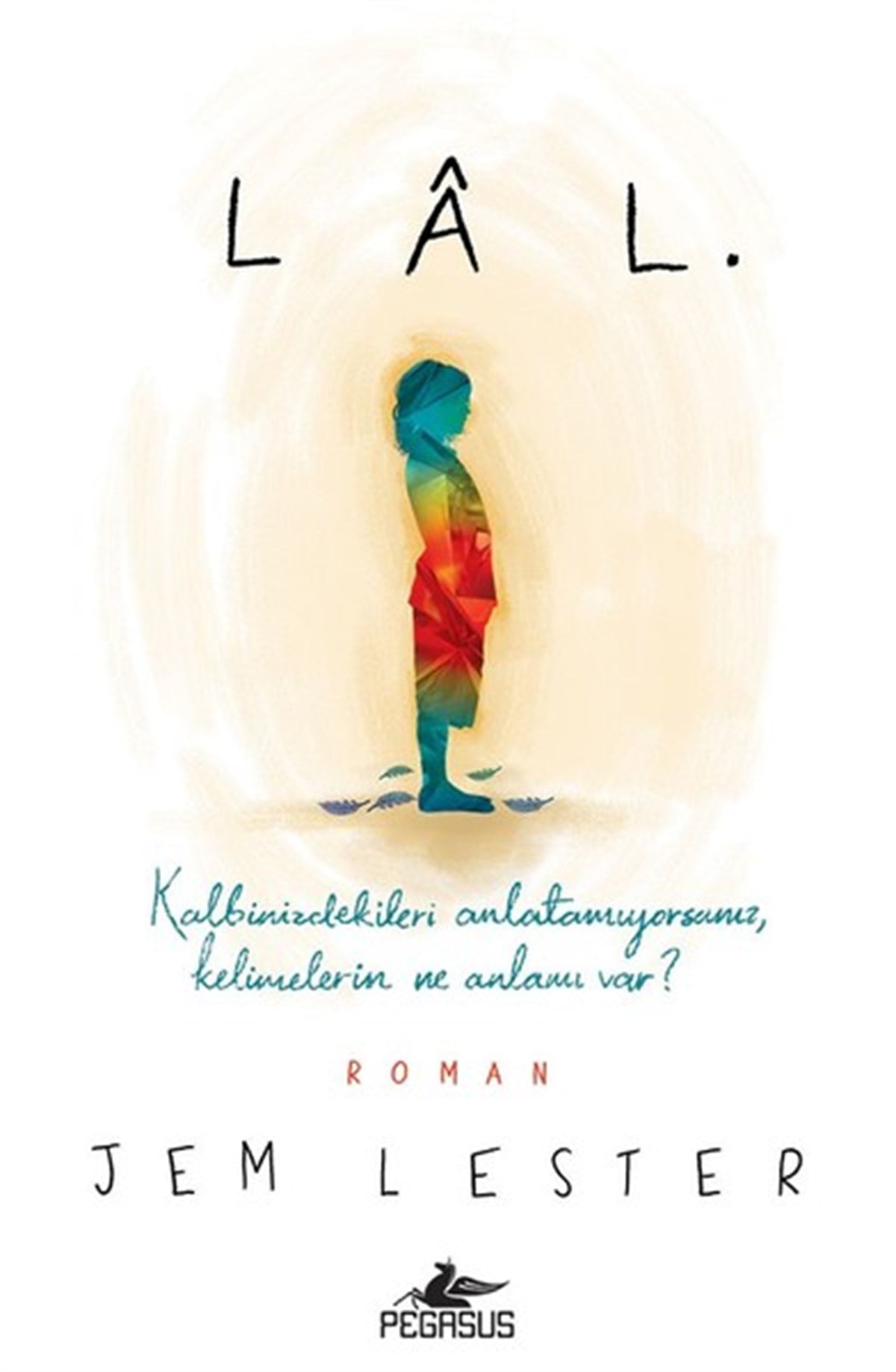 Jem LesterDünya RomanLal