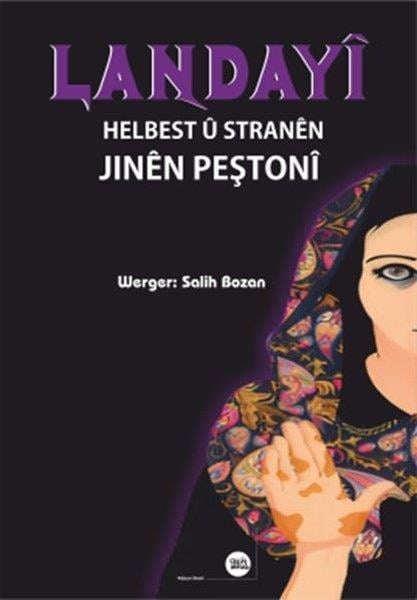 KolektifKürtçeLandayi - Helbest u Stranen Jinen Peştoni