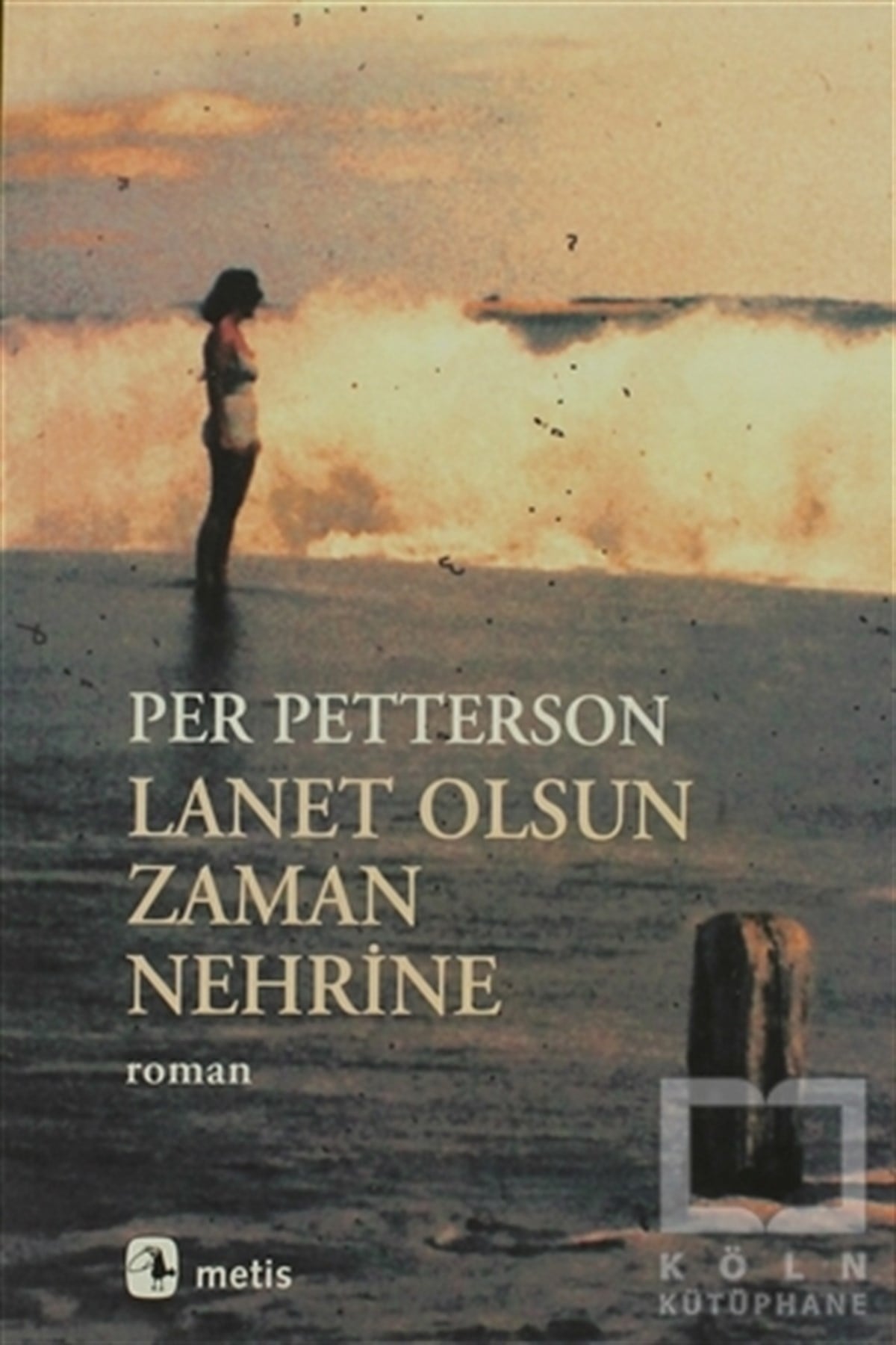 Per PettersonRomanLanet Olsun Zaman Nehrine