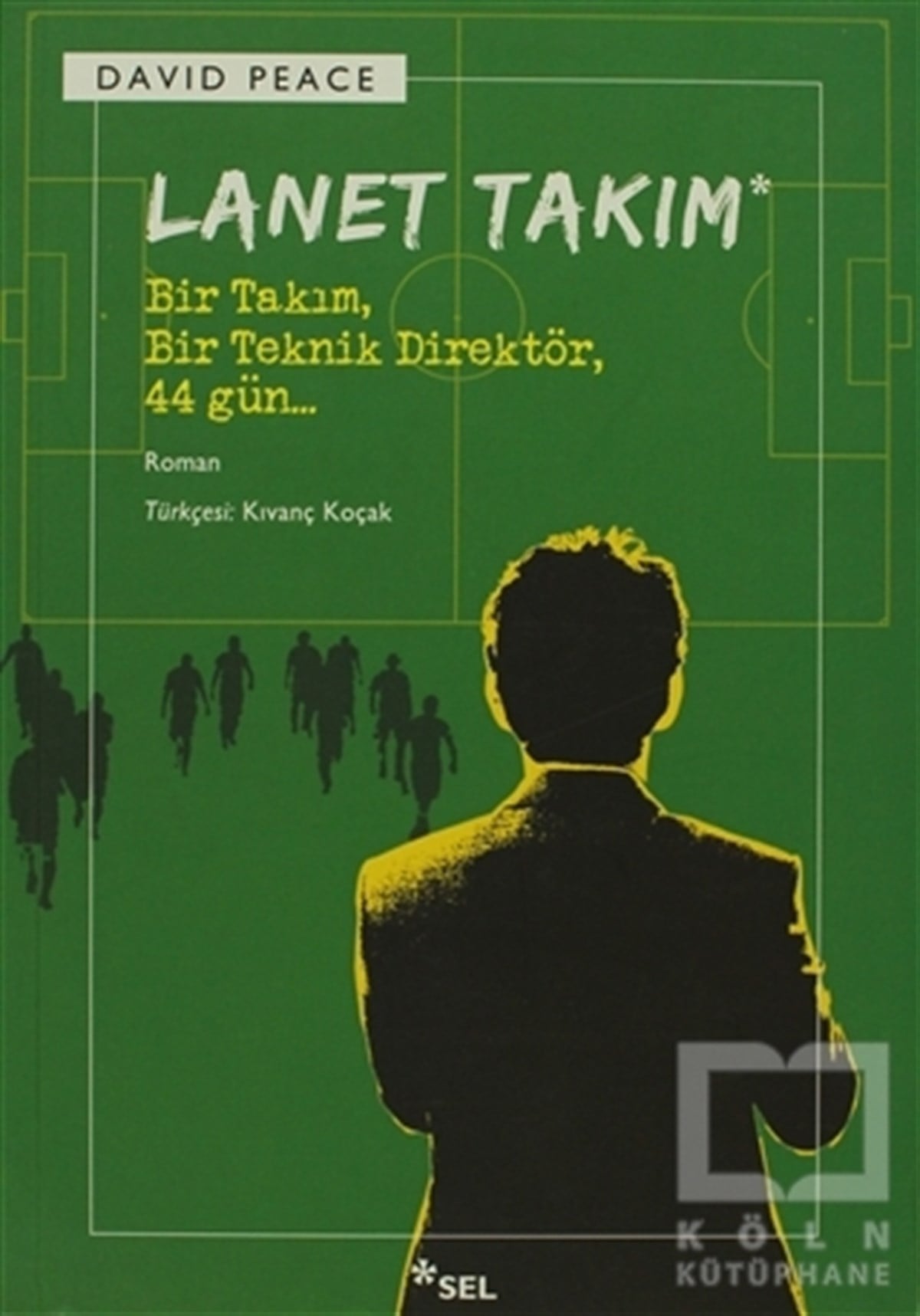 David Peaceİngiliz EdebiyatıLanet Takım