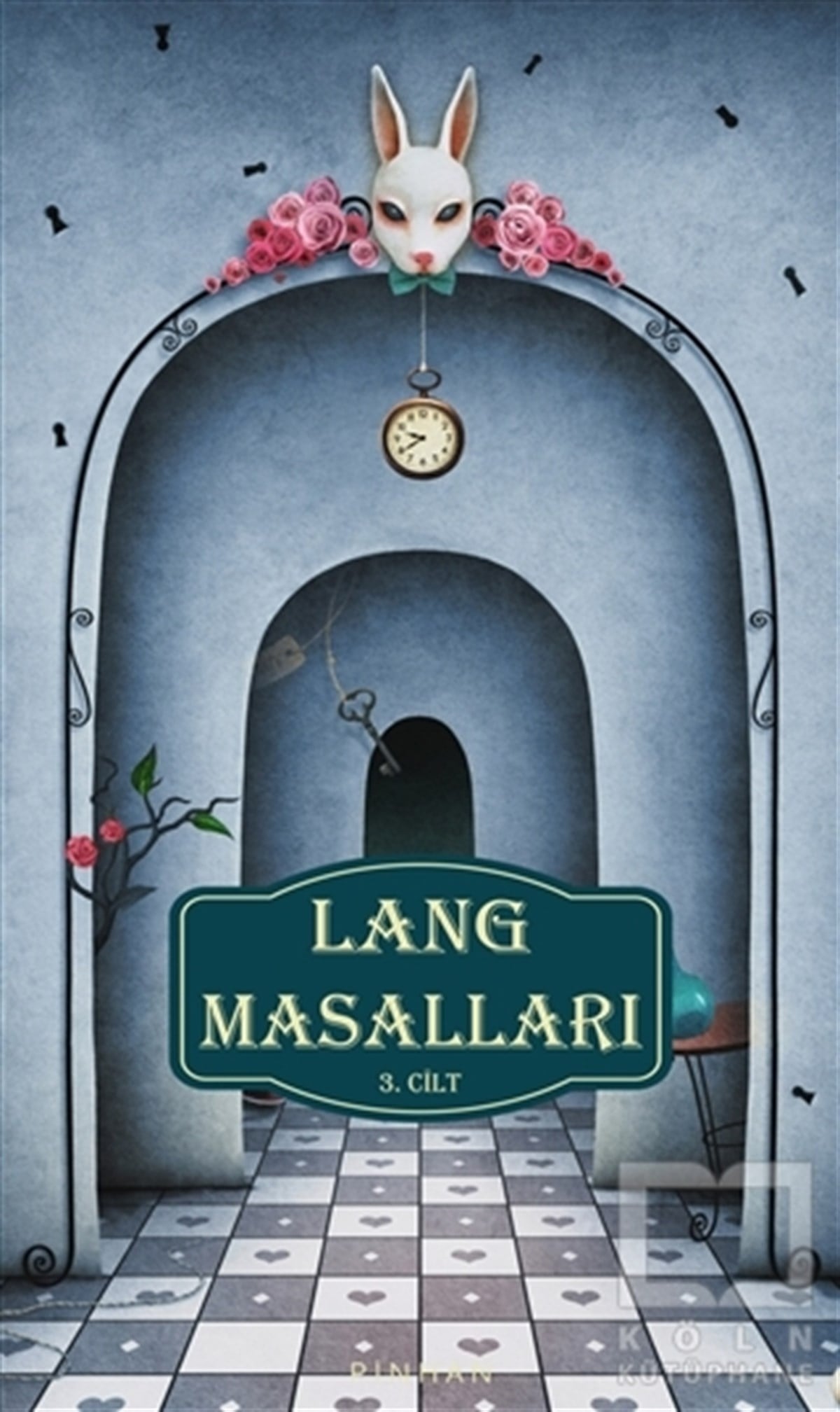 Andrew LangÇocuk Masal KitaplarıLang Masalları 3. Cilt