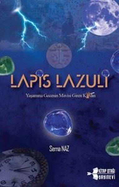 Sema NazHikaye (Öykü) KitaplarıLapis Lazuli - Yaşamına Gecenin Mavisi Giren Kadın