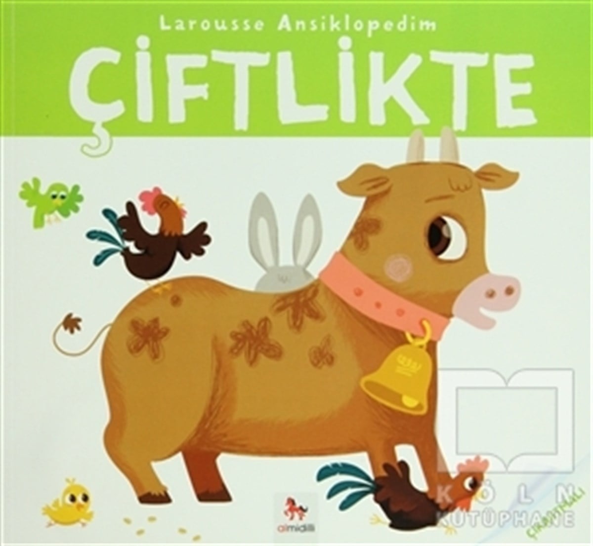 Valerie GuiouxHikayelerLarousse Ansiklopedim Çiftlikte