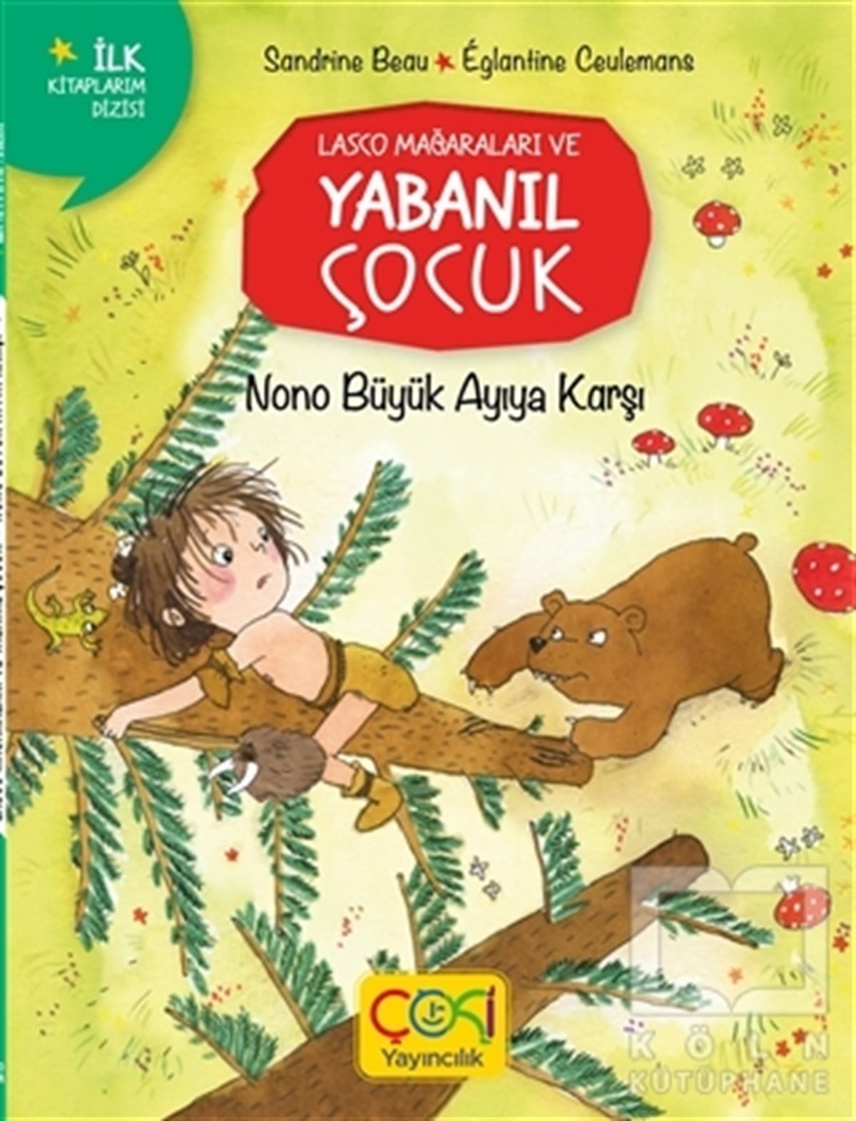 Sandrine BeauÇocuk Hikaye KitaplarıLasco Mağaraları ve Yabanıl Çocuk - Nono Büyük Ayıya Karşı